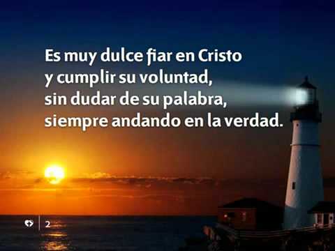 395 Oh cuan dulce es fiar en Cristo - Nuevo Himnario Adventista