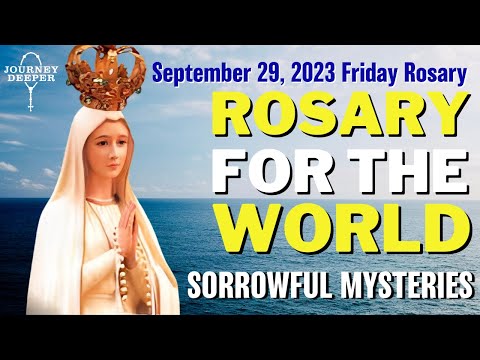 Healing Rosary for the World ᐧ Friday, September 29th 💙 Sorrowful Mysteries of Rosary