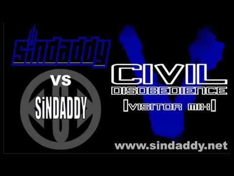 SiNDADDY- civil disobedience (SINDADDY's visitor mix)