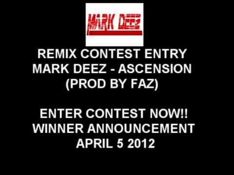Mark Deez - Ascension (Remix Contest Entry #16) (Prod by Faz)