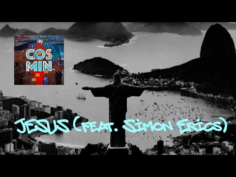 Cosmin - Jesus (feat. Simon Erics) Lyric Video