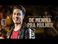 Jefferson Moraes - De Menina Pra Mulher (EP Exclusivo) - Ao Vivo Jefferson Moraes - De Menina Pra Mulher (EP Exclusivo) - Ao Vivo