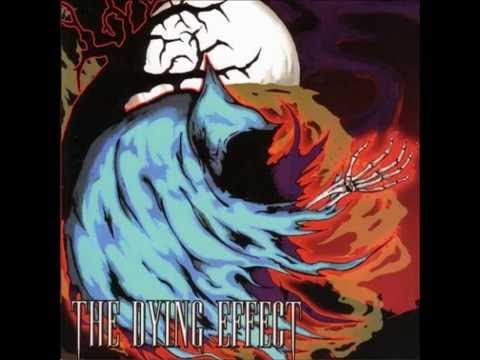 The Dying Effect - Where Once Laid To Sleep