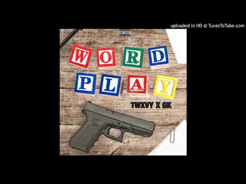 WORDPLAY (TWXVY X GK)