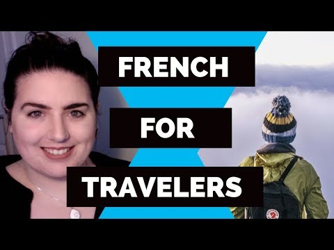 FRENCH FOR TRAVELERS  A guide to learn French for travel