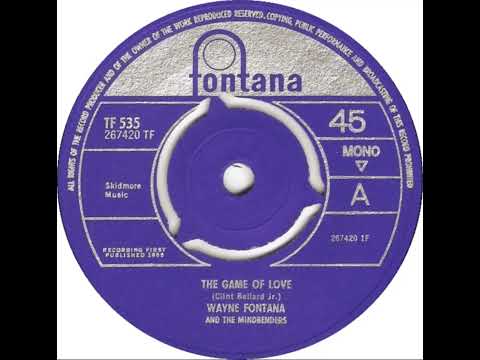 UK New Entry 1965 (26) Wayne Fontana & The Mindbenders - The Game Of Love