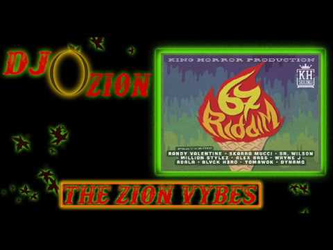 67 Riddim ✶Promo Mix April 2017✶➤King Horror Prod By DJ O. ZION