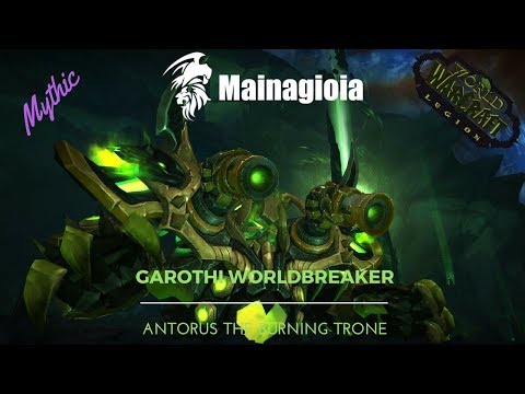 Gilda Mainagioia VS Garothi Worldbreaker Mythic - Antorus, the Burning Throne