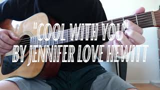 Cool With You by Jennifer Love Hewitt Guitar Tutorial