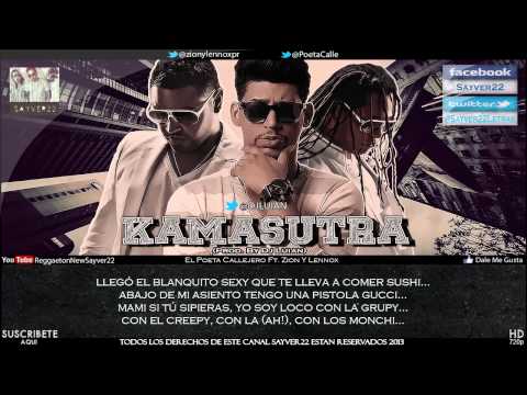 El Poeta Callejero Ft  Zion Y Lennox - Kamasutra ( Letra) Lyricas