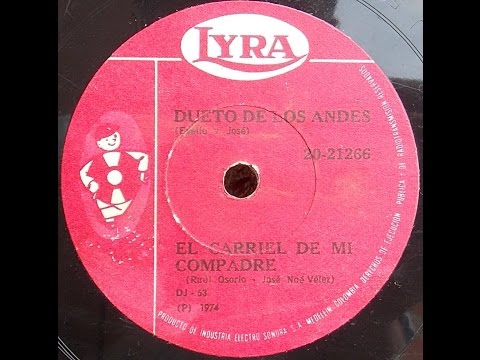 El Carriel De Mi Compadre - Dueto De Los Andes (© ℗ 1974)