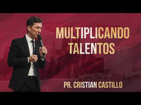 Multiplicando Talentos | Pr. Cristian Castillo | Mariano Moreno Nqn. 27 09 2026