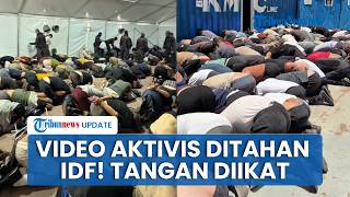 Rekaman Aktivis Global Sumud Ditahan, Tangan Terikat & Ditodong Senjata, Menteri Israel Mencemooh