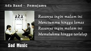 Download lagu Pemujamu-Ada Band | Lirik Lagu mp3