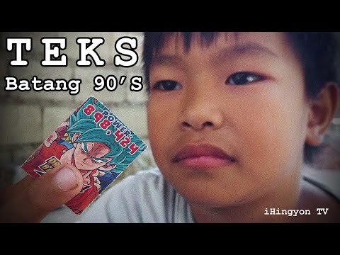 TEKS | Batang 90's