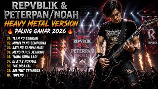 Download lagu REPVBLIK & PETERPAN/NOAH Heavy Metal Version | Lagu Indonesia Paling Gahar | Full Album Metal Cover mp3 Download lagu REPVBLIK & PETERPAN/NOAH Heavy Metal Version | Lagu Indonesia Paling Gahar | Full Album Metal Cover mp3