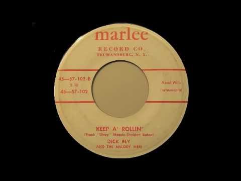 Dick Ely - Keep A' Rollin & Let's Try Again