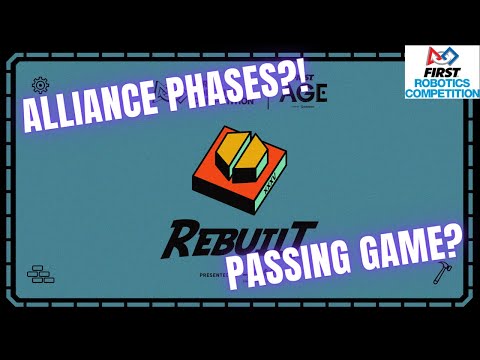 A Gut Reaction to the NEWEST FRC Game! Checking Out REBUILT! | FRC Strategy Analysis