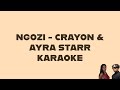 Crayon & Ayra Starr - Ngozi  - AfroBeats/Fusion Karaoke [LYRICS ON SCREEN]
