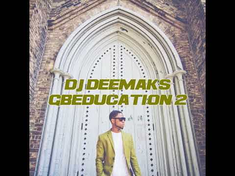 GBEDUCATION 2 - DJ DEEMAKS