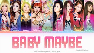 Girls’ Generation (소녀시대) Baby Maybe Color Coded Lyrics (Han/Rom/Eng)