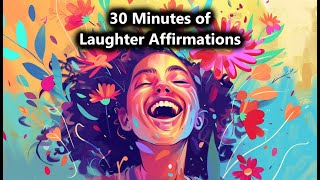 Laughter Affirmations | Positive and Funny Affirmations