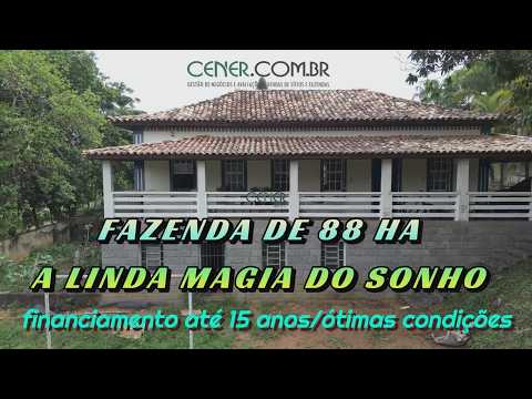Cener Imóveis 3082 Fazenda a linda magia do sonho de 88 ha por 7 500 mil financia até 15 anos