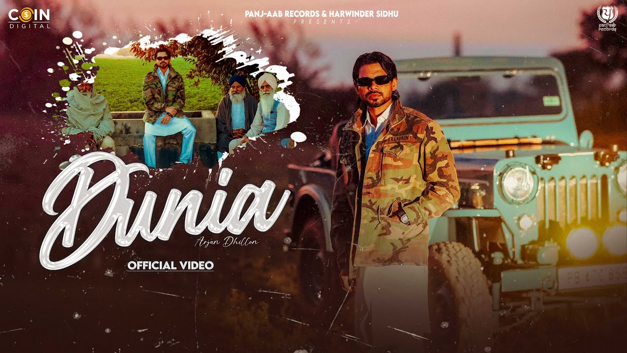 Dunia (VIDEO) Arjan Dhillon & Mxrci | Latest Punjabi Songs