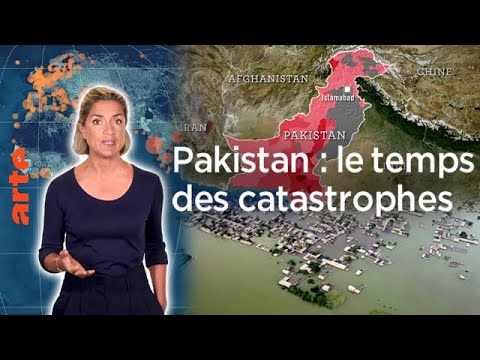 Pakistan : le temps des catastrophes - Le Dessous des cartes - L’essentiel | ARTE