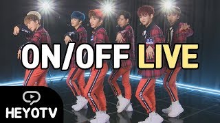 [온앤오프-ONF] 후조명보다 더 강렬한 'ON/OFF' 무대! @해요TV 170822