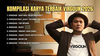 Download lagu Kompilasi Karya Terbaik Virgoun 2026 mp3 Download lagu Kompilasi Karya Terbaik Virgoun 2026 mp3