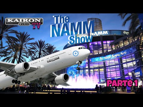 Kairon TV 2022 Temp 6 #92 - NAMM Show 2022 a fondo! Parte 1