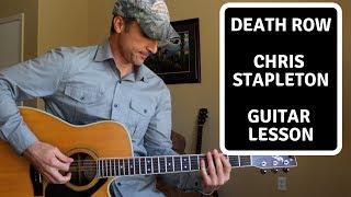 Death Row - Chris Stapleton - Guitar Lesson | Tutorial