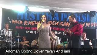 Download lagu Anoman Obong Cover Yayah Andriani (LIVE SHOW CIKEMBULAN PANGANDARAN) mp3