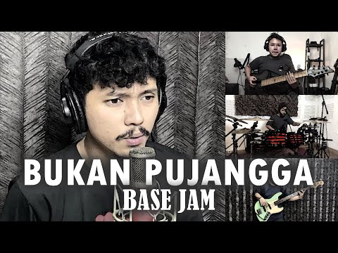 BASE JAM - BUKAN PUJANGGA | ROCK COVER by Sanca Records