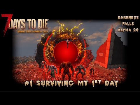 DARKNESS FALLS!! Alpha 20: My 1st Attempt! | 7 Days to Die | Darkness Falls Mod | Alpha 20 s3 ep1