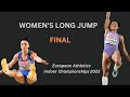Women S Long Jump Final European Athletics Indoor Championships 2023 Istanbul
