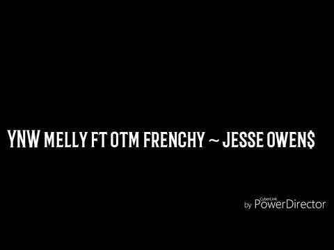 YNW Melly ft OTM Frenchyy Jesse Owen$ Lyrics