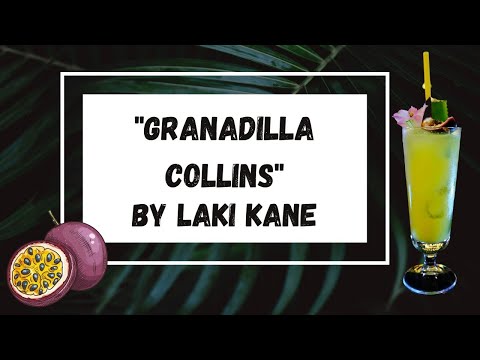 Making Laki Kane Cocktails at Home - "Granadilla Collins"