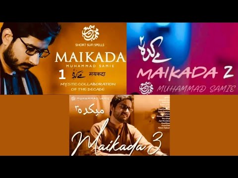 Maikada 1,2 and 3 By Muhammad Samie | 3 in 1 Maikada for you to listen