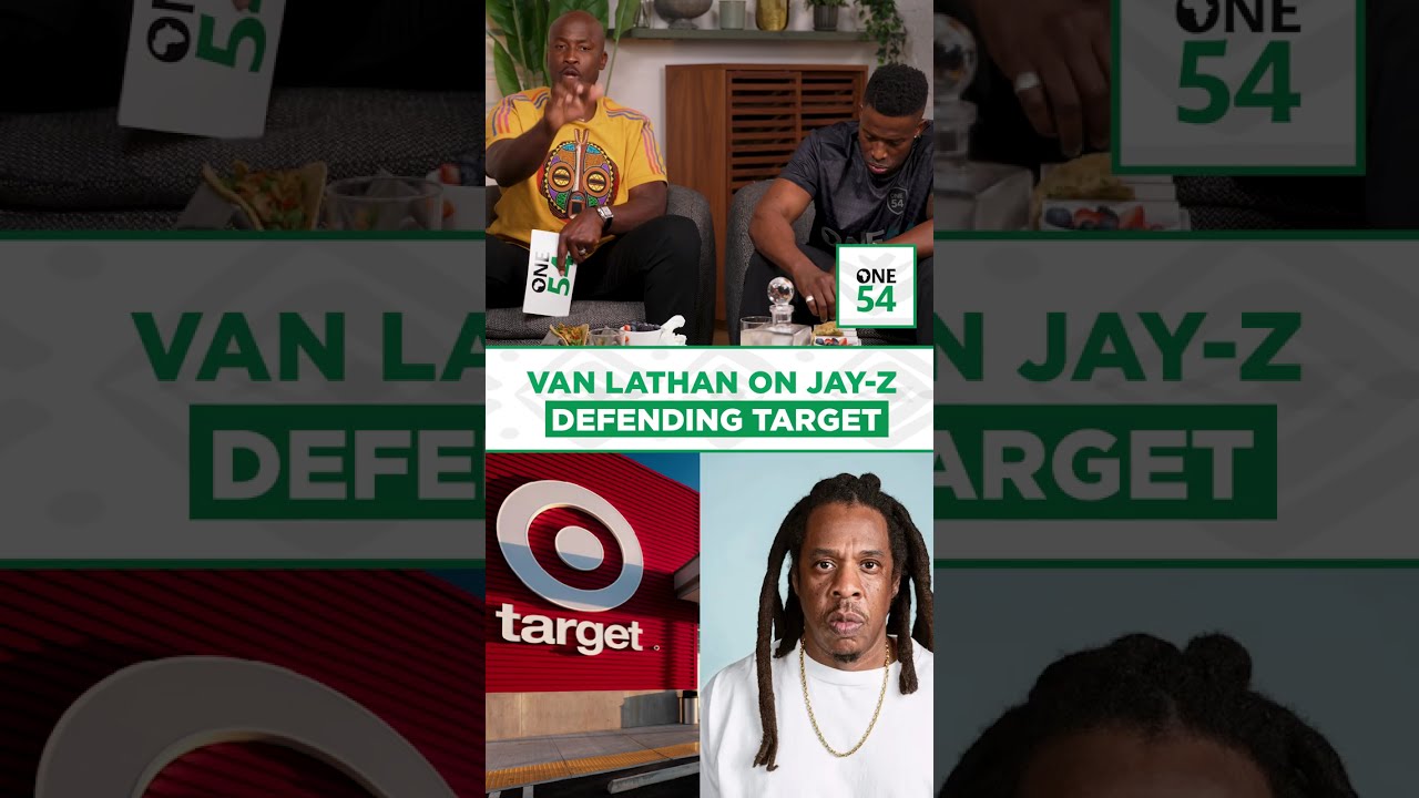 Val Lathan On Jay-Z Defending Target | One54 Africa Podcast