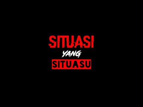SITUASI Yang SITUASU - ADHITYA RAPZ(AUDIO LIRIK)