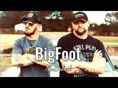 BigFoot - NuBreed