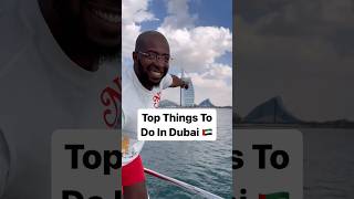 Top Things To Do In Dubai
