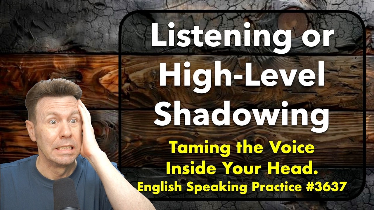 LISTENING or High-Level Shadowing English Speaking Practice
