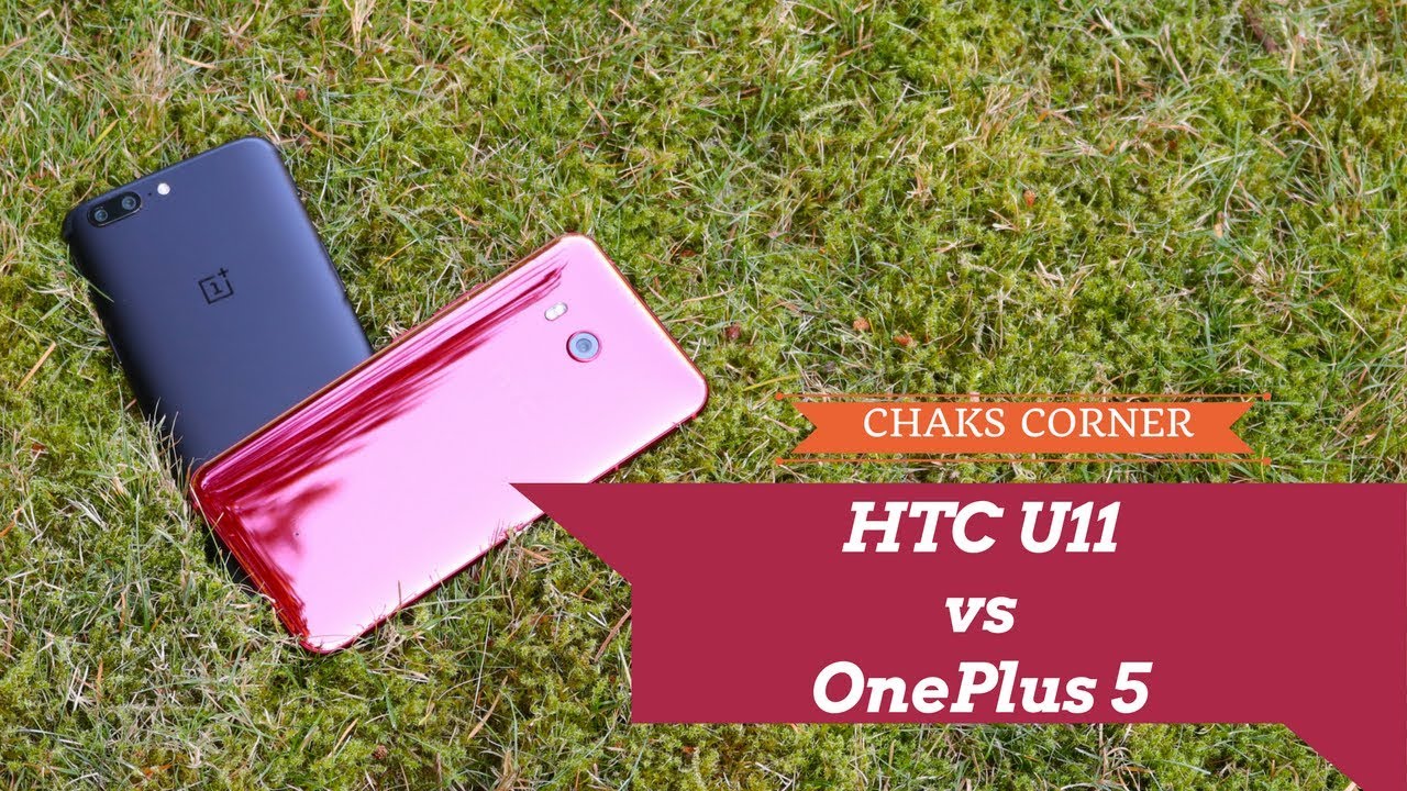 HTC U11 vs. OnePlus 5: Which one should you buy?