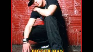 Bigger Man (EXTENDED BY JACKSONGZMJB) JASON MALACHI