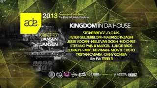 ADE 2013 - Kingdom In Da House & DosOrDie Label Night