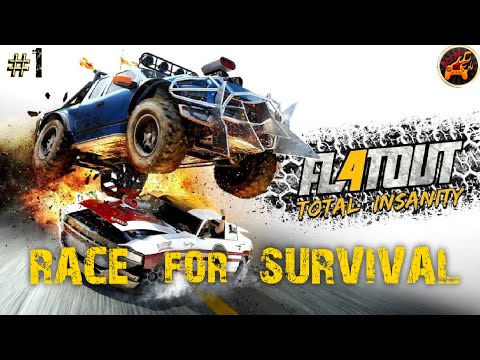 RACE FOR SURVIVAL | FLATOUT 4 - Total Insanity | Part 1