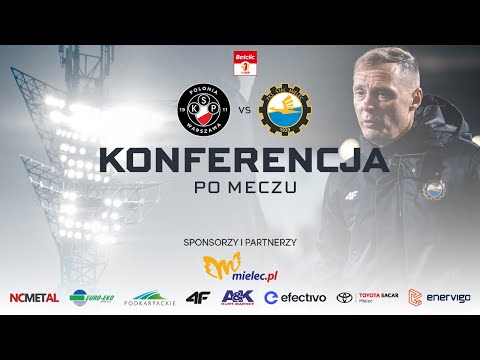 KONFERENCJA | Po meczu z Polonią Warszawa